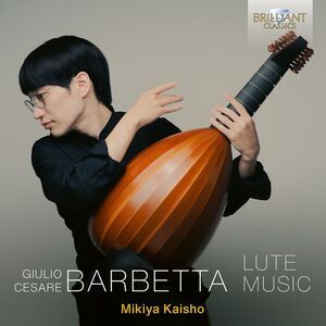 Mikiya Kaisho - Barbetta: Lute Music  CD